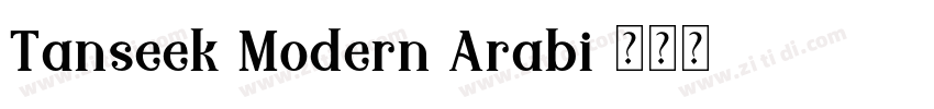 Tanseek Modern Arabi字体转换